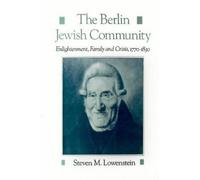 Steven M. Lowenstein The Berlin Jewish Community (Tapa dura)