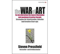 Steven Pressfie The War of Art. So durchbrechen Sie innere Blockaden (Tapa dura)