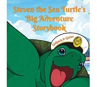 Steven the Sea Turtle's Big Adventure Storybook