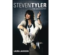Steven Tyler: The Biography