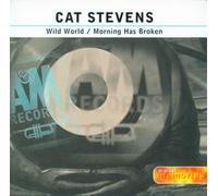 Stevens, Cat - Wild World / Morning Has Broken