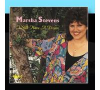 Stevens, Marsha - I Still Have a Dream