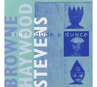 Stevens, Tim / Haywood, Nick - King Dude & Dunce
