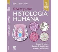 Stevens y Lowe. Histología humana