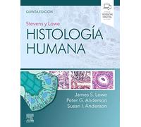 Stevens Y Lowe. Histología Humana - 5ª Edición