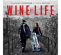 Stevenson, Savourna – Wine of Life