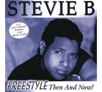 Stevie B Freestyle - Then and Now (CD) Album