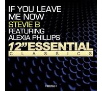 Stevie B - If You Leave Me Now