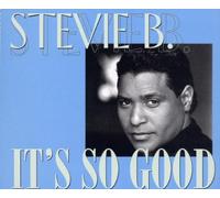 Stevie B. - It's So Good
