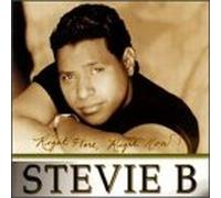 Stevie B - Right Here Right Now
