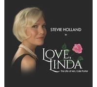 Stevie Holland - Love, Linda: The Life Of Mrs. Cole Porter - Álbum original de reparto