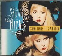 Stevie Nicks - Sometimes It's A Bitch
