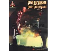 Stevie ray vaughan and double trouble: could not stand the weather guitare: Couldn't Stand the Weather