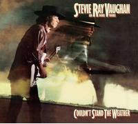 Stevie Ray Vaughan and Double Trouble - Stevie Ray Vaughan and Double Trouble - Couldn't Stand The Weather [Legacy Edition]