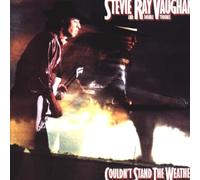 Stevie Ray Vaughan – Couldn't Stand the Weather – Sony Music