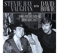 Stevie Ray Vaughan & David Bowie - The 1983 Rehearsal Broadcast