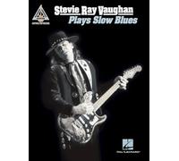 Stevie Ray Vaughan - Plays Slow Blues Guitar Sheet Music with Note for Note Transcriptions and Tablature Electric Guitar Blues Songbook for Solo ... Tab Collection (Guitar Recorded Versions)