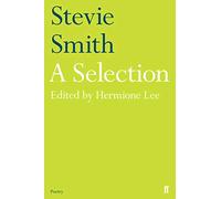 Stevie Smith: A Selection: edited by Hermione Lee (Faber Poetry)