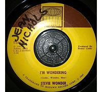 STEVIE WONDER - I'm Wondering / Every Time I See You I Go Wild