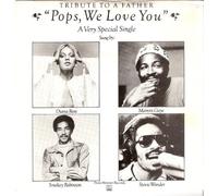 Stevie Wonder - Pops, We Love You (A Tribute To Father) - Diana Ross, Marvin Gaye, Smokey Robinson And Stevie Wonder 7" 45