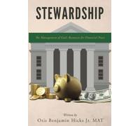 STEWARDSHIP: The Management of God's Resources for Financial Peace