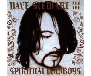 Stewart, Dave - Dave Stewart And The Spiritual Cowboys