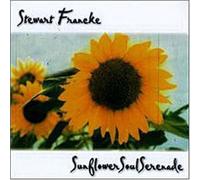 Stewart Francke - Sunflower Soul Serenade