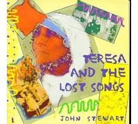 Stewart, John - Teresa & Lost Songs