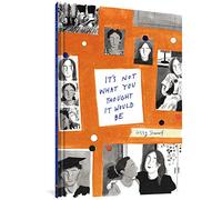 Stewart, Lizzy - It's Not What You Thought It Would Be