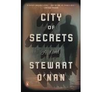 Stewart O'Nan City of Secrets (Tapa blanda)