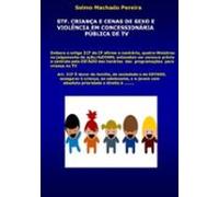 Stf Criança E Cenas De Sexo E Violência Em Concessionária Pública De T