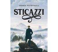 Sticazzi. La suprema via della leggerezza (Fuori collana)