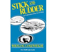 Stick and Rudder: An Explanation of the Art of Flying (AVIATION)