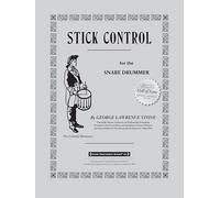 Stick Control: For the Snare Drummer