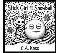 Stick Girl and the Snowball