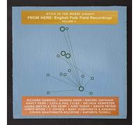 Stick in the Wheel - Present From Here: English Folk Field Recordings Volume 2 [Vinilo]