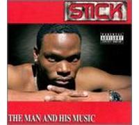 Stick - Man & His Music