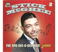Mcghee, Stick - The Spo-Dee-O-Dee Man 1946-1960