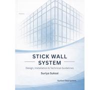 Stick Wall System: Comprehensive Engineering Principles and Best Practices for Modern Facade Systems