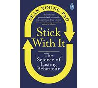 Stick with It: The Science of Lasting Behaviour