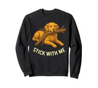 Stick with Me, Divertido diseño para Amantes de los Perros Golden Retriever Sudadera