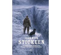 Stickeen: Un perro, un glaciar y una historia real de supervivencia