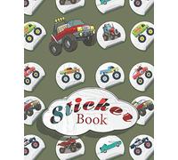 Sticker Book: Sticker book for cars collecting and keeping reusable stickers in to album for kids boys girls toddler preschool kindergarten awesome cute cars & trucks cover theme.