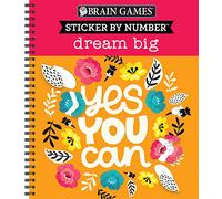 Sticker by Number: Dream Big (Brain Games - Sticker by Number)