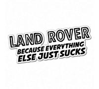 Sticker Collective Todo lo demás es una Mierda Pegatina para Land Rover
