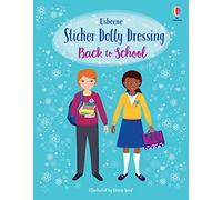 Sticker Dolly Dressing Back to School: A Back to School Book for Kids: 19 (Usborne Sticker Dolly Dressing)