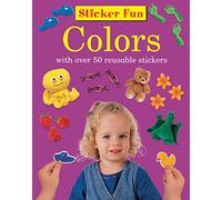 Sticker Fun - Colours: With over 50 Reusable Stickers