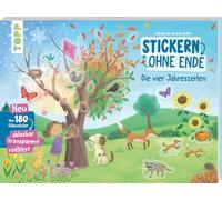 Stickern ohne Ende - Die vier Jahreszeiten: Neu! Über 180 ablösbare Foliensticker: ablösbar, transparent, reißfest
