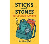 STICKS and STONES