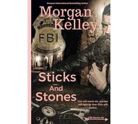 Sticks and Stones (An FBI Romance/Thriller)